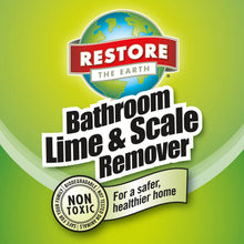 Load image into Gallery viewer, Bathroom Lime &amp; Scale Remover non-toxic, biodegradable, eco-friendly, natural household cleaner
